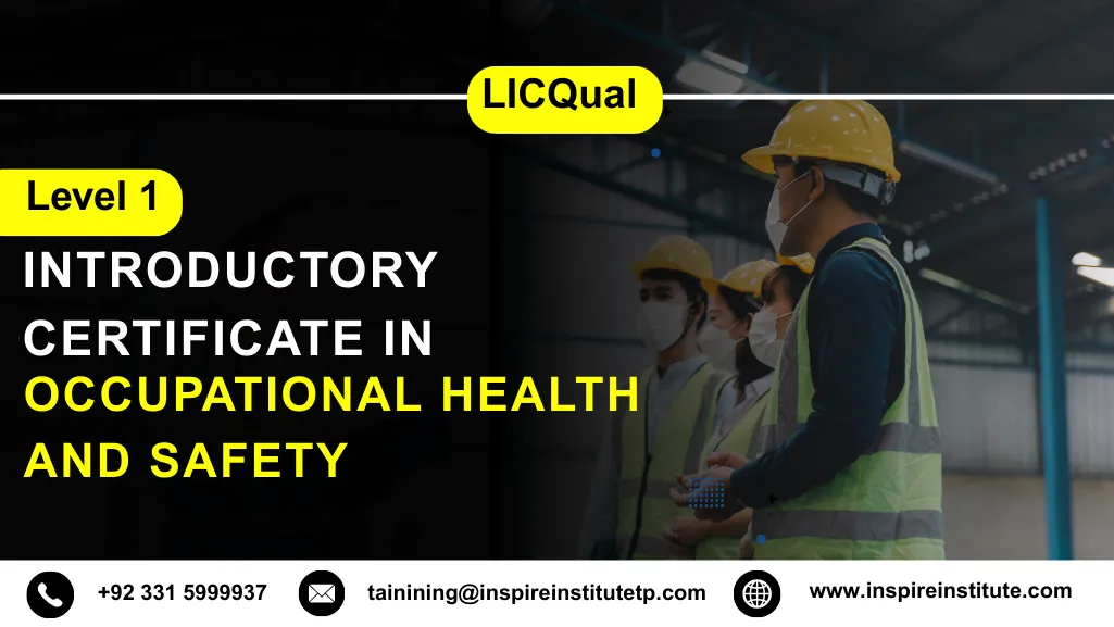 LICQual Level 1 Introductory Certificate in Occupational Health and Safety