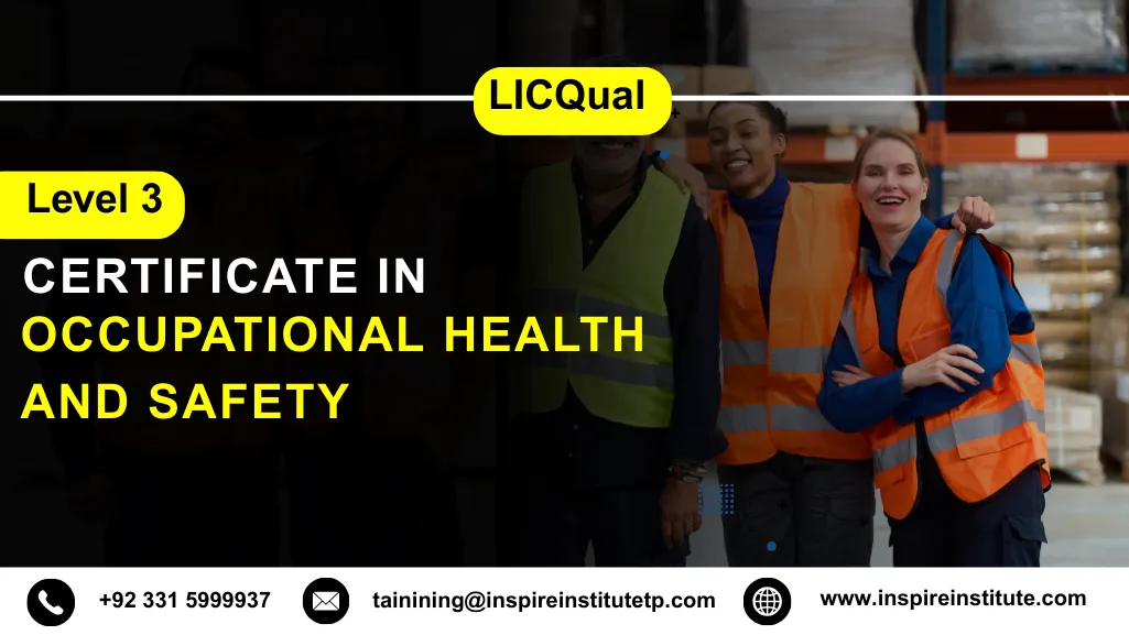 LICQual Level 3 Certificate in Occupational Health and Safety