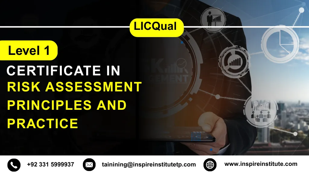 LICQual Level 3 Certificate in Risk Assessment Principles and Practice
