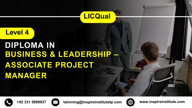 LICQual Level 4 Diploma in Business & Leadership – Associate Project Manager