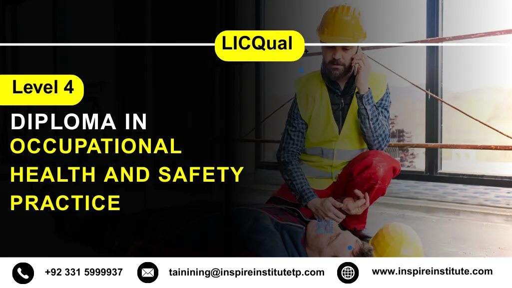 LICQual Level 4 Diploma in Occupational Health and Safety Practice