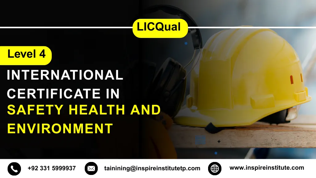 LICQual Level 4 International Certificate in Safety Health and Environment