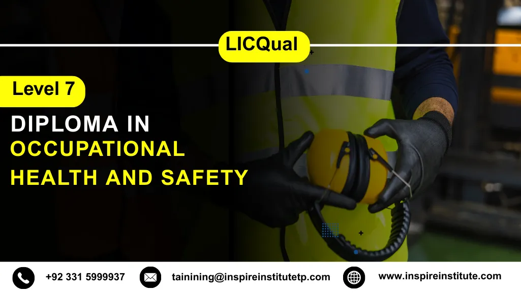 LICQual Level 7 International Diploma in Occupational Health and Safety