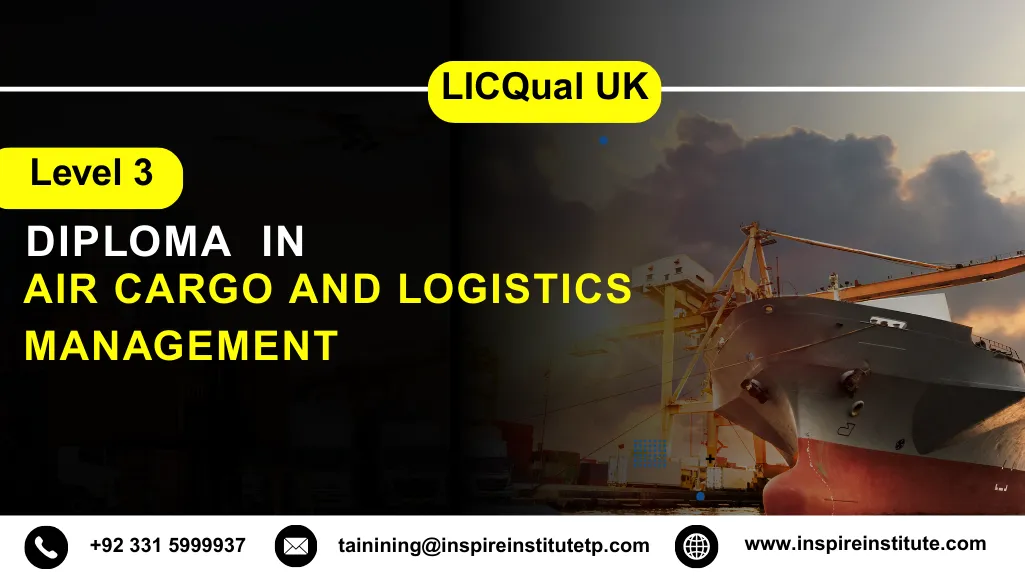 LICQual UK Level 3 Diploma in Air Cargo and Logistics Management