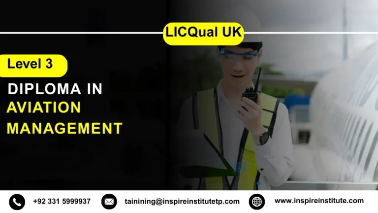 LICQual UK Level 3 Diploma in Aviation Management