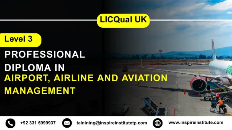 LICQual UK Level 3 Professional Diploma in Airport, Airline and Aviation Management