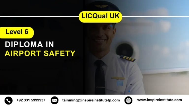 LICQual UK Level 6 Diploma in Airport Safety