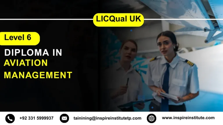  LICQual UK Level 6 Diploma in Aviation Management