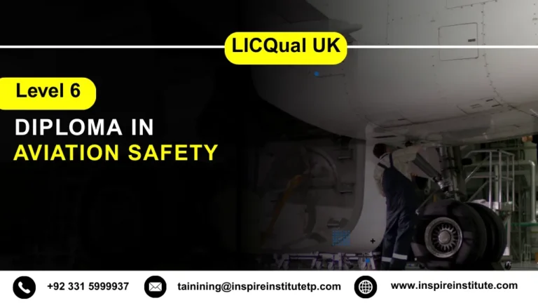 LICQual UK Level 6 Diploma in Aviation Safety