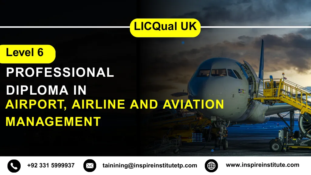 LICQual UK Level 3 Certificate in Airport, Airline and Aviation Safety