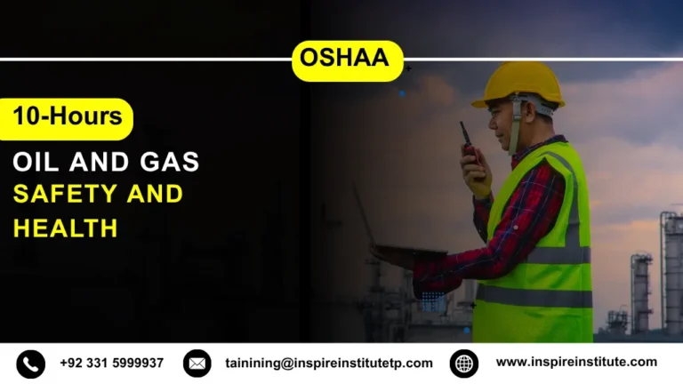 OSHA 10-Hour Oil and Gas Safety and Health