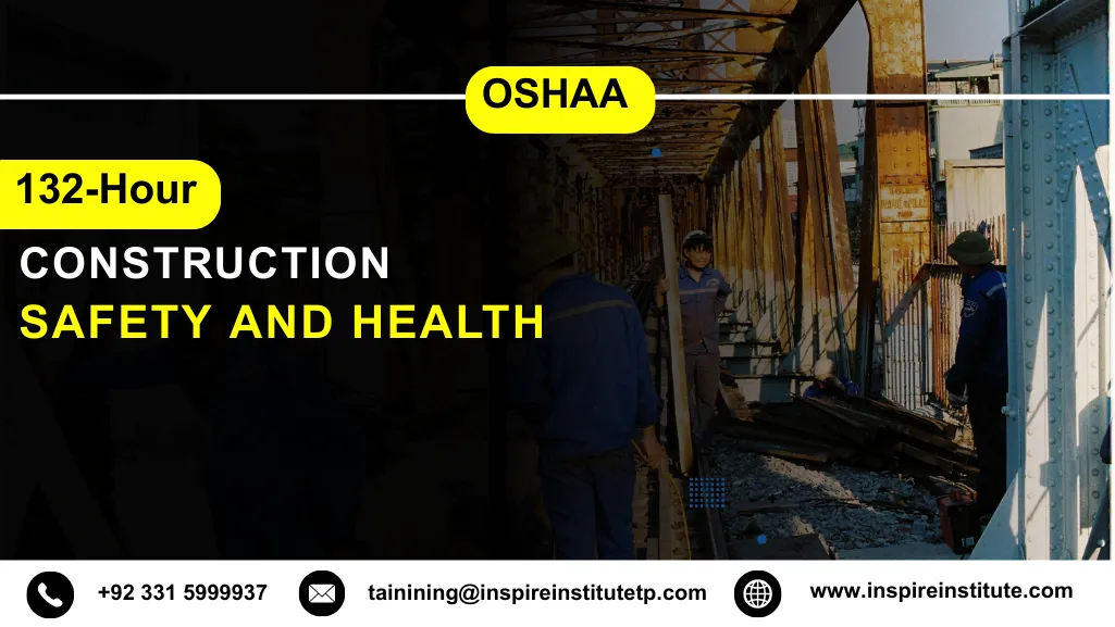 OSHA 132-Hour Construction Safety and Health 6 OSHA 132-Hour Construction Safety and Health