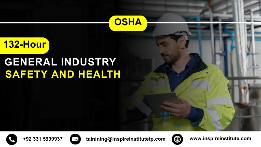 OSHA 132-Hour General Industry Safety and Health