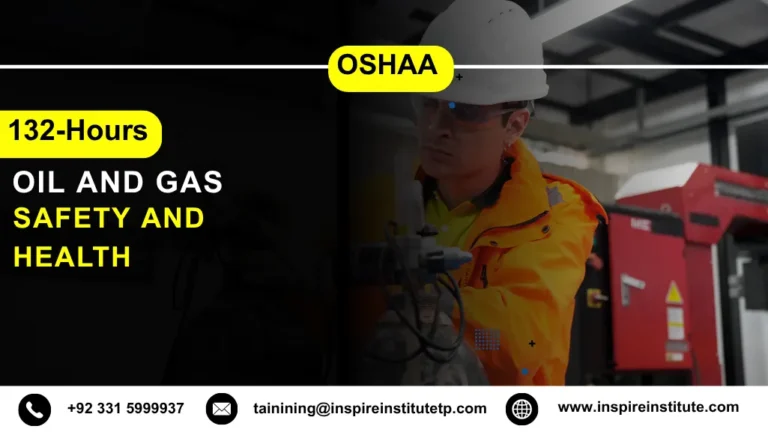 OSHA 132-Hour Oil and Gas Safety and Health