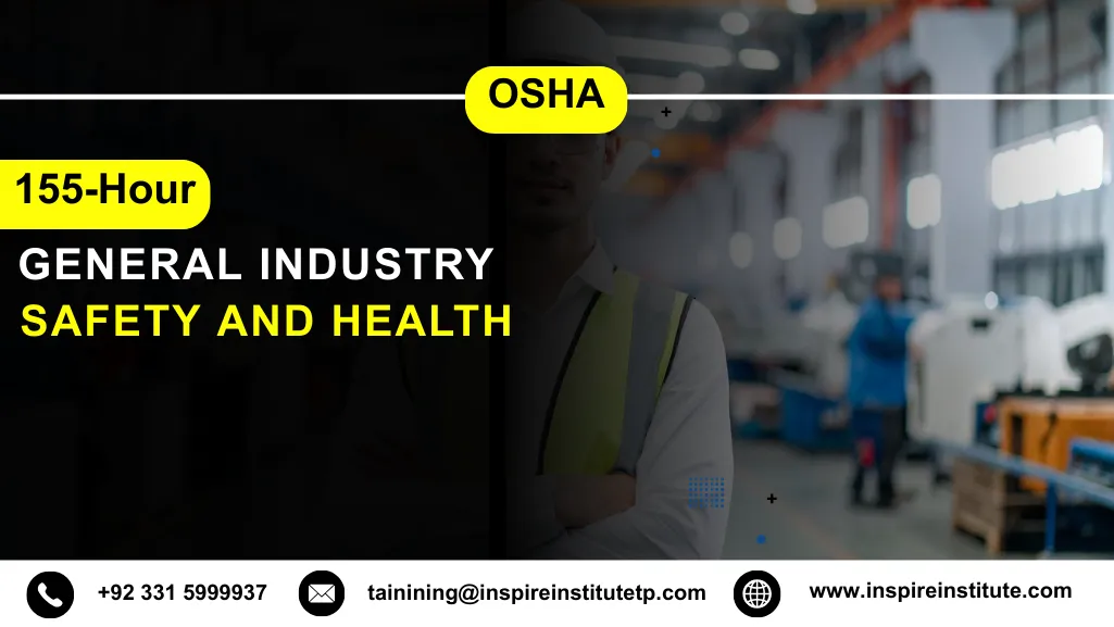 OSHA 155-Hour General Industry Safety and Health