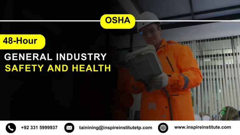 OSHA 48-Hour General Industry Safety and Health