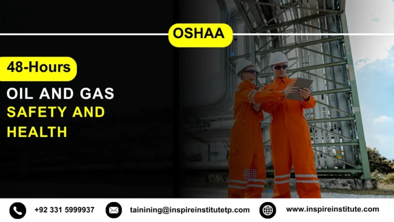 OSHA 48-Hour Oil and Gas Safety and Health