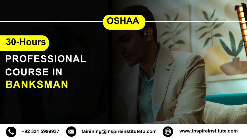 OSHAA Banksman Professional Course 30 Hours 2 OSHAA Banksman Professional Course 30 Hours