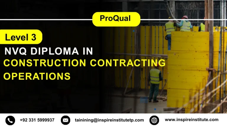 ProQual Level 3 NVQ Diploma in Construction Contracting Operations