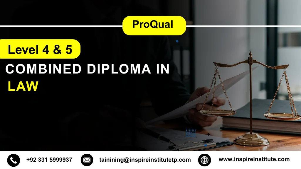 ProQual Level 4 and Level 5 Combined Diploma in Law