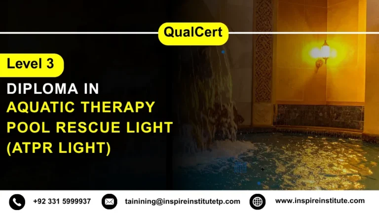 QualCert Level 3 Diploma in Aquatic Therapy Pool Rescue LIGHT (ATPR LIGHT)