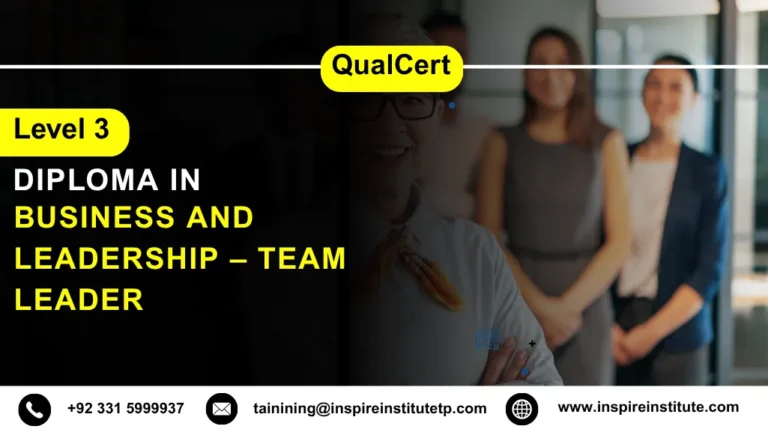 QualCert Level 3 Diploma in Business and Leadership – Team Leader