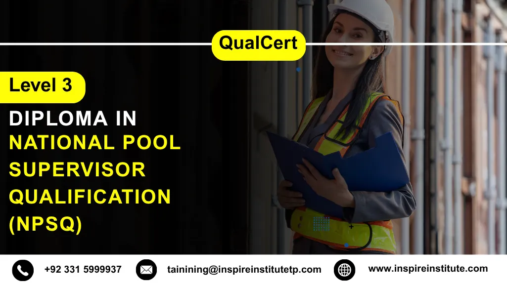 QualCert Level 3 Diploma in National Pool Supervisor Qualification (NPSQ)