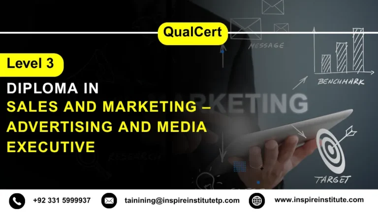 QualCert Level 3 Diploma in Sales and Marketing – Advertising and Media Executive