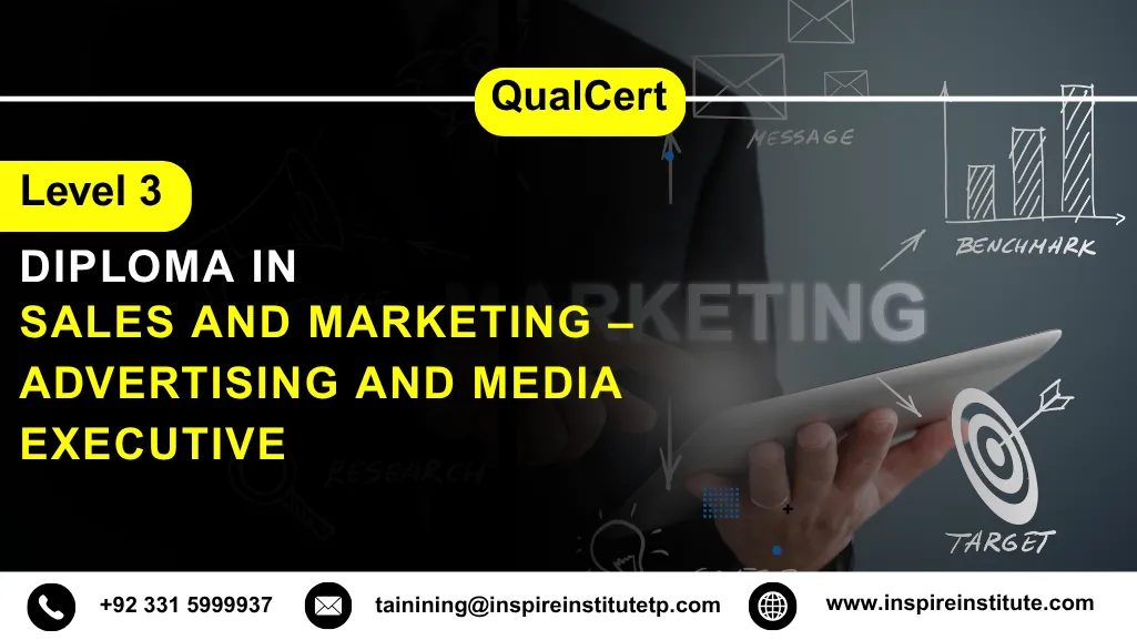 QualCert Level 3 Diploma in Sales and Marketing – Advertising and Media Executive