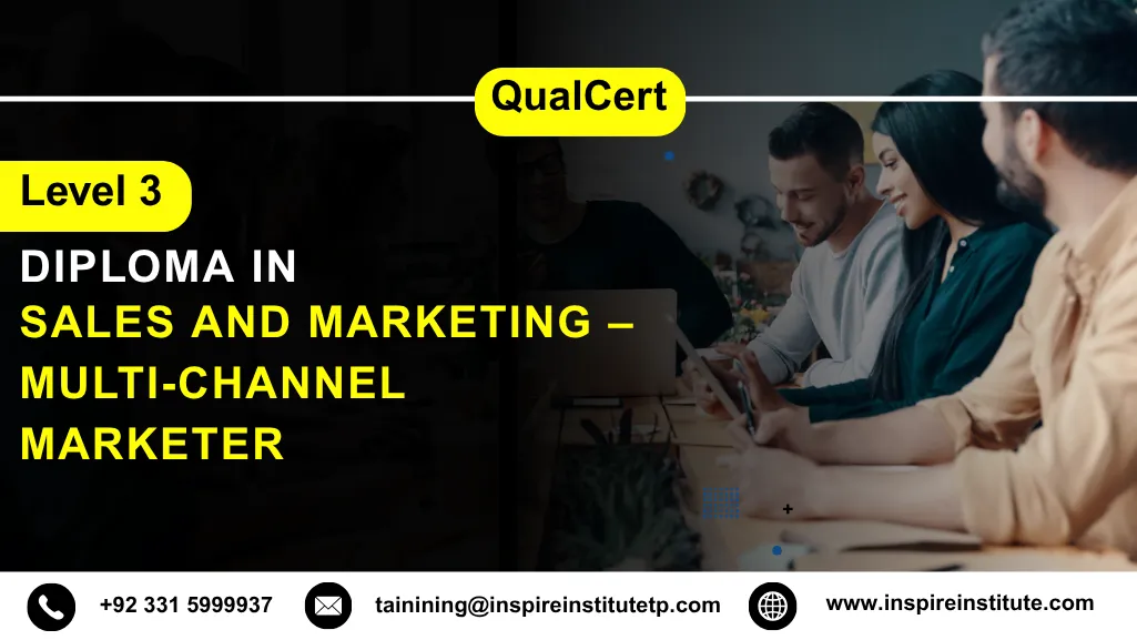 QualCert Level 3 Diploma in Sales and Marketing – Multi-Channel Marketer