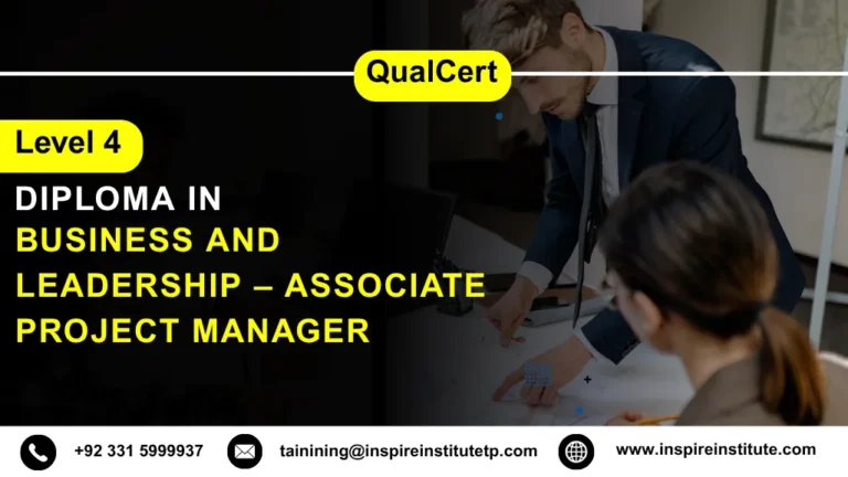 QualCert Level 4 Diploma in Business and Leadership – Associate Project Manager