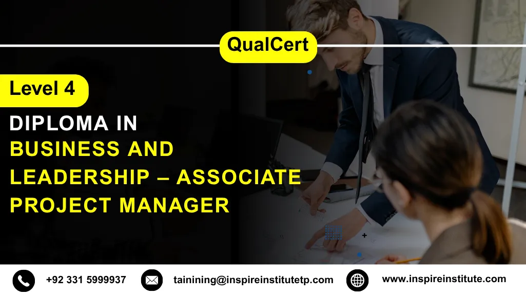 QualCert Level 4 Diploma in Business and Leadership – Associate Project Manager