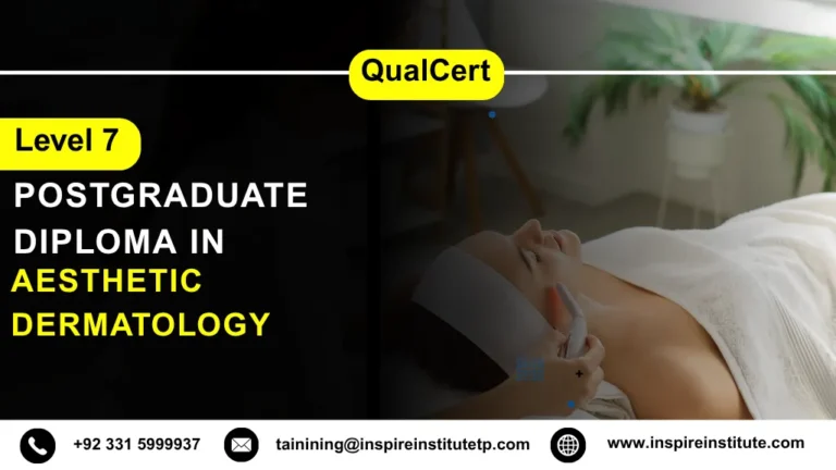 QualCert Level 7 Postgraduate Diploma in Aesthetic Dermatology