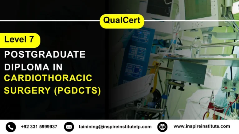 QualCert Level 7 Postgraduate Diploma in Cardiothoracic Surgery (PgDCTS)