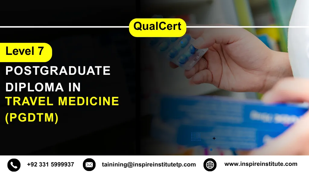 QualCert Level 7 Postgraduate Diploma in Travel Medicine (PgDTM)