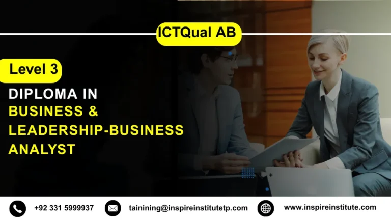 ICTQual AB Level 3 Diploma in Business & Leadership-Business Analyst