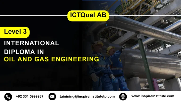 ICTQual AB Level 3 International Diploma in Oil and Gas Engineering