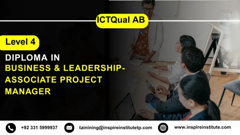 ICTQual AB Level 4 Diploma in Business & Leadership-Associate Project Manager