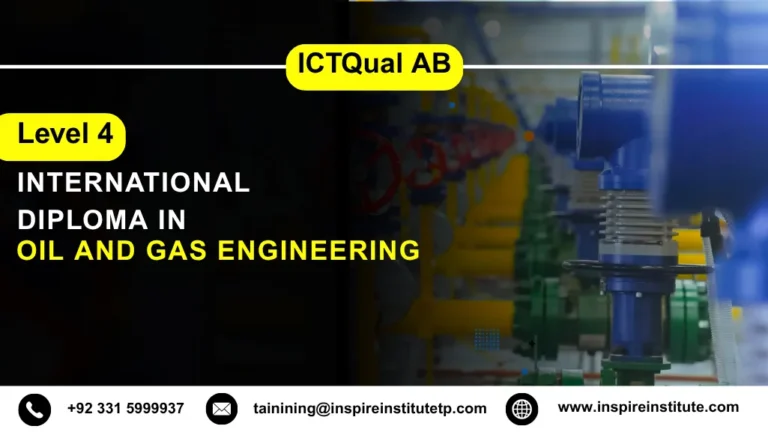 ICTQual AB Level 4 International Diploma in Oil and Gas Engineering