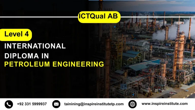 ICTQual AB Level 4 International Diploma in Petroleum Engineering