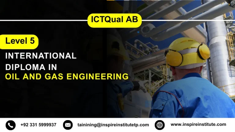 ICTQual AB Level 5 International Diploma in Oil and Gas Engineering