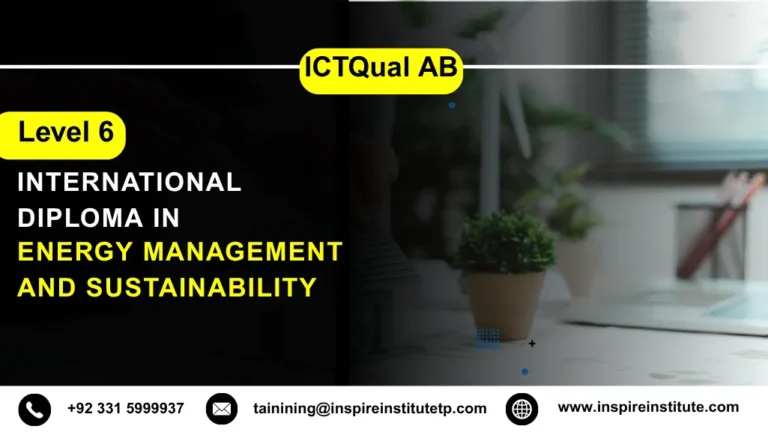 ICTQual AB Level 6 International Diploma in Energy Management & Sustainability