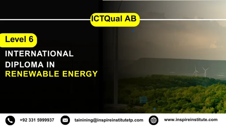 ICTQual AB Level 6 International Diploma in Renewable Energy