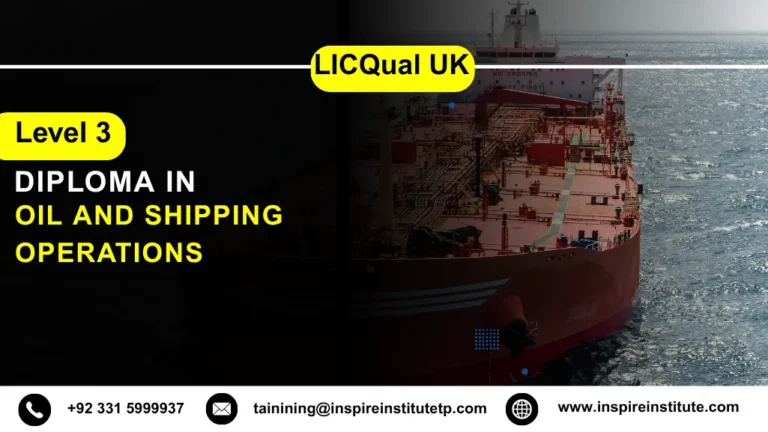 LICQual UK Level 3 Diploma in Oil and Shipping Operations