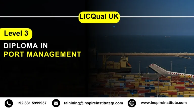 LICQual UK Level 3 Diploma in Port Management