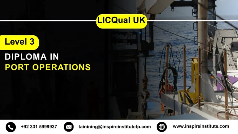 LICQual UK Level 3 Diploma in Port Operations
