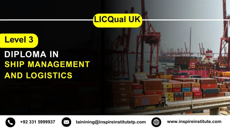 LICQual UK Level 3 Diploma in Ship Management and Logistics