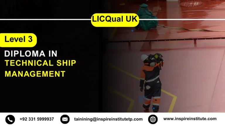 LICQual UK Level 3 Diploma in Technical Ship Management