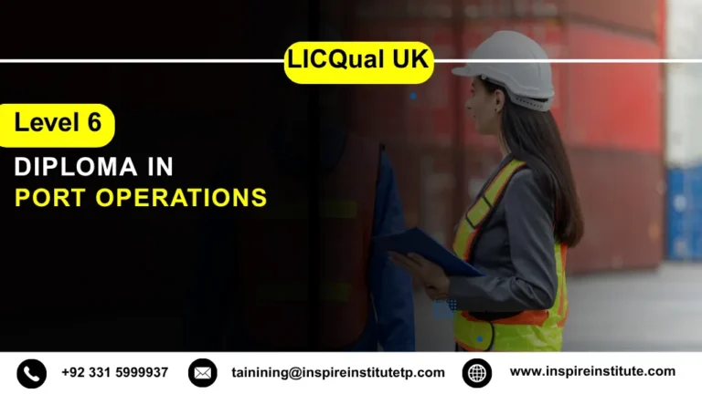 LICQual UK Level 6 Diploma in Port Operations