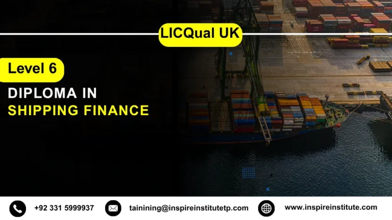 LICQual UK Level 6 Diploma in Shipping Finance